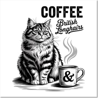 Coffee and British Longhair Cat, British Longhairs kitten Posters and Art